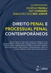 Direito penal e processual penal contemporâneos