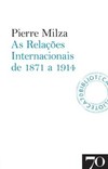 As relações internacionais de 1871 a 1914