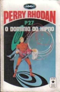 O Domínio do Hipno (Perry Rhodan #27)