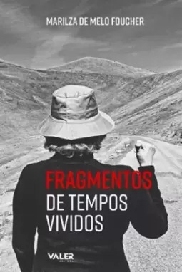 Fragmentos de tempos vividos