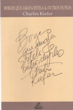 Borges que amava Estela & outros duplos