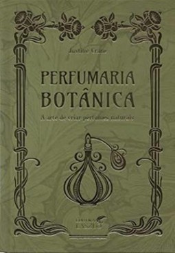 Perfumaria botânica para perfumista