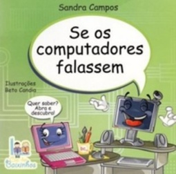 Se os computadores falassem (Col. Se as coisas falassem)
