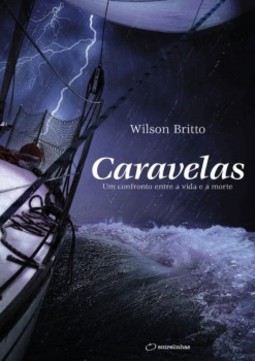 Caravelas: um confronto entre a vida e a morte