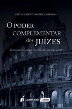 O Poder Complementar dos Juízes