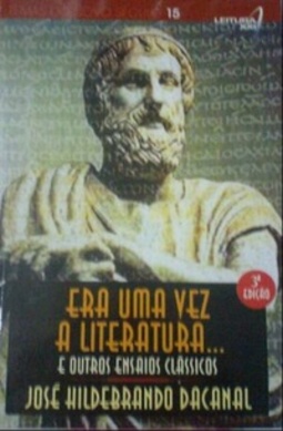Era uma vez a literatura... e outros ensaios clássicos