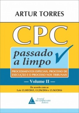 CPC passado a limpo: procedimentos especiais, processo de execução e o processo nos tribunais