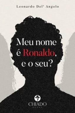 Meu nome é Ronaldo, e o seu?