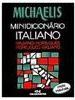 Michaelis Minidicionário Italiano-Português Português-Italiano