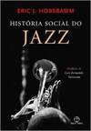História Social do Jazz