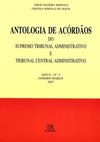 Antologia de acórdãos do supremo tribunal administrativo e tribunal central administrativo: ano X - Janeiro-março 2007
