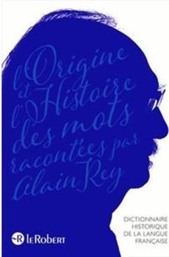 DICTIONNAIRE HISTORIQUE DE LA LANGUE...VOLUMES