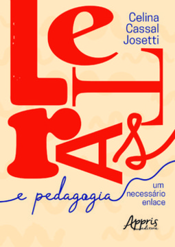 Letras & pedagogia: um necessário enlace