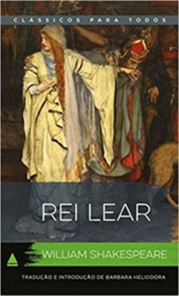 Rei Lear (Clássicos Para Todos)