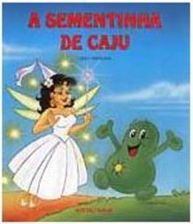 A Sementinha de Caju
