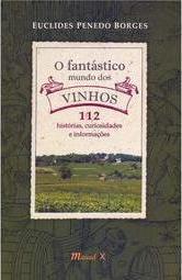 O Fantástico Mundo dos Vinhos
