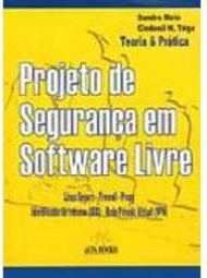 Projeto de Segurança em Software Livre: Teoria e Prática