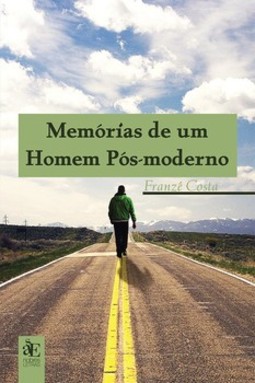 Memórias de um homem pós-moderno