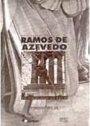 Monumento a Ramos de Azevedo: do Concurso ao Exílio