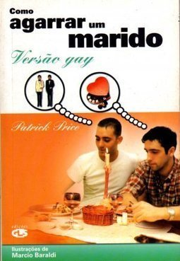 Como Agarrar um Marido - Versão Gay