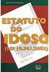 Estatuto do Idoso: (Lei nº 10.741/2003)