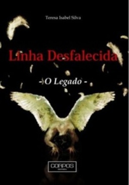 Linha Desfalecida - O legado