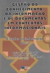 Gestão do conhecimento, da informação e de documentos em contextos informacionais: estudos da Informação