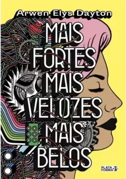Mais Fortes, Mais Velozes, Mais Belos
