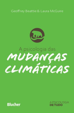 A psicologia das mudanças climáticas