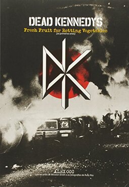 Dead Kennedys. Os Primeiros Anos
