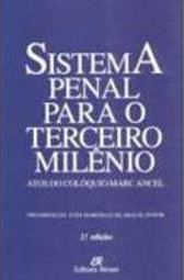 Sistema Penal para o Terceiro Milênio