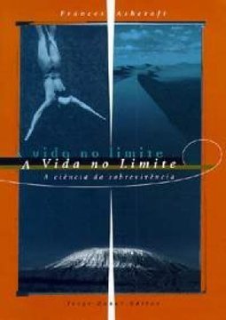 A Vida no Limite: a Ciência da Sobrevivência