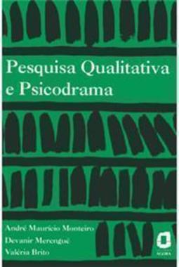 Pesquisa Qualitativa e Psicodrama