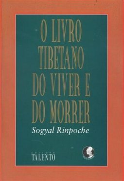 O Livro Tibetano Do Viver E Do Morrer