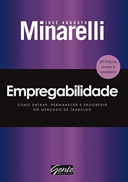 Empregabilidade: Como Ter Trabalho e Remuneração