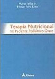 Terapia Nutricional no Paciente Pediátrico Grave