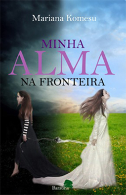 Minha alma na fronteira