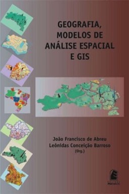 Geografia, modelos de análise espacial e gis