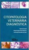 Citopatologia Veterinária Diagnóstica