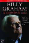 Billy Graham: a caminho de casa