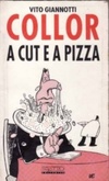 Collor, a CUT e a pizza