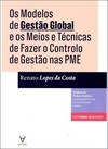 Os modelos de gestão global e os meios e técnicas de fazer o controlo de gestão nas PME