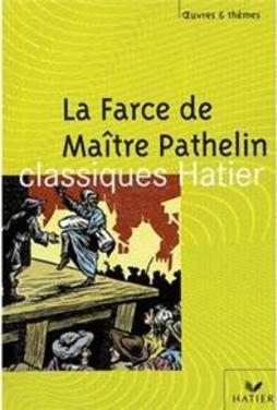 La Farce de Maître Pathelin
