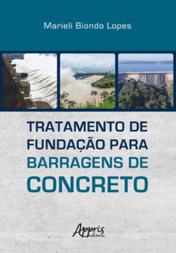 Tratamento de fundação para barragens de concreto