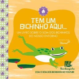 Tem um bichinho aqui