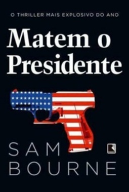 Matem o Presidente (Maggie Costello #3)
