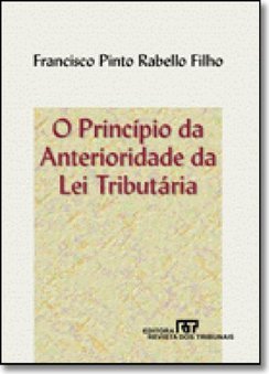 O Principio de Anterioridade da Lei Tributária