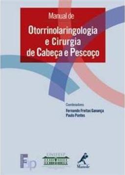 Manual de otorrinolaringologia e cirurgia de cabeça e pescoço