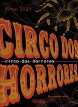 Circo dos Horrores: a Saga de Darren Shan - Livro 1