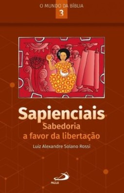 Sapienciais: sabedoria a favor da libertação